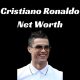 Cristiano Ronaldo Net Worth