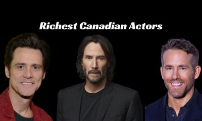 Richest Canadian Actors