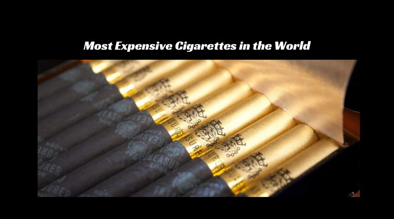 Most Expensive Cigarettes in the World