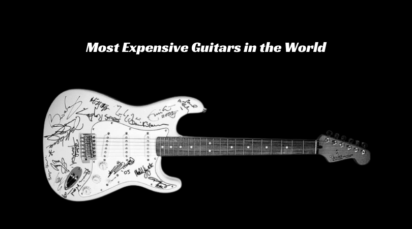 Most Expensive Guitars in the World