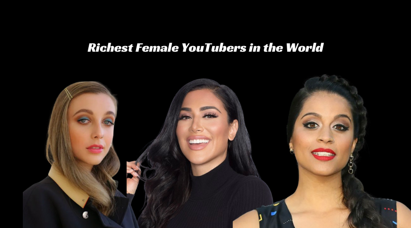 Richest Female YouTubers in the World