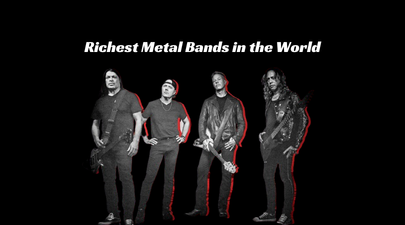 Richest Metal Bands in the World