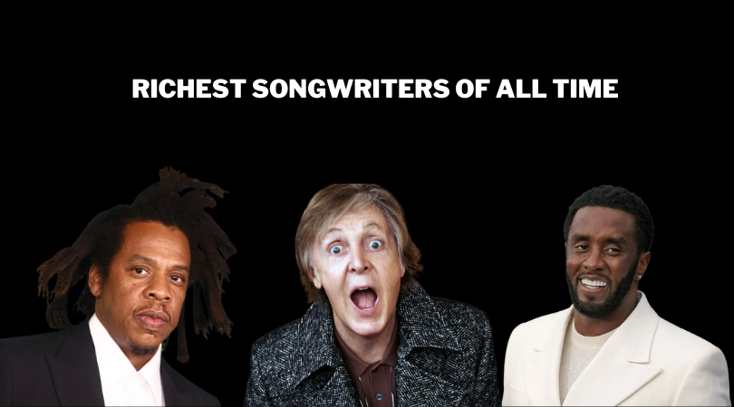 Richest Songwriters of all Time